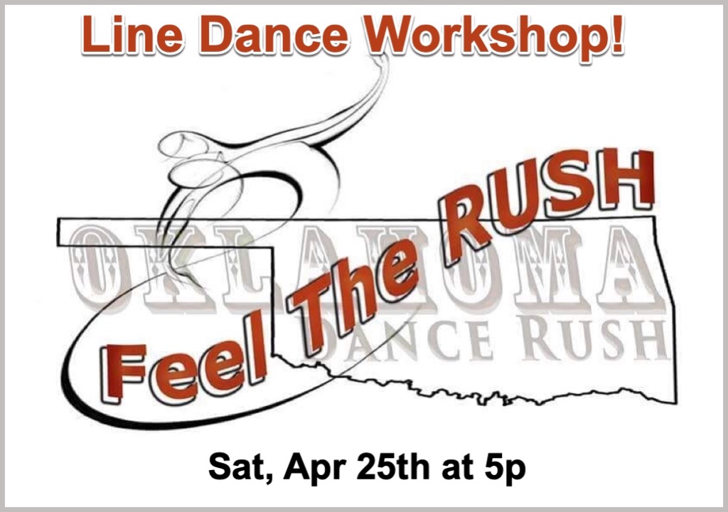 Line Dance Workshop at the Oklahoma Dance Rush Sat, April 25th at 5pm